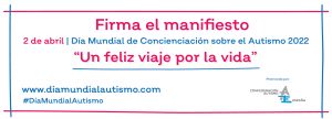 Firma el manifiesto por el Día Mundial de Concienciación sobre el Autismo 2022